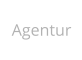Agentur